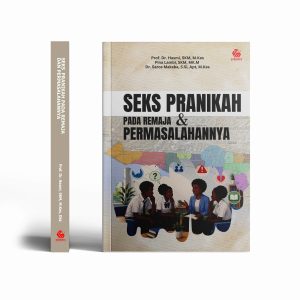 Seks Pranikah pada Remaja dan Permasalahannya